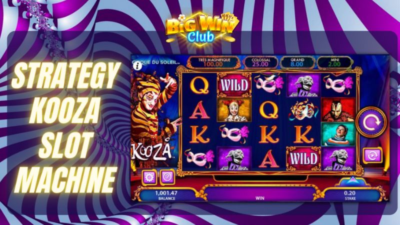 Paano makakamit ang Kooza Slot Machine Big Win