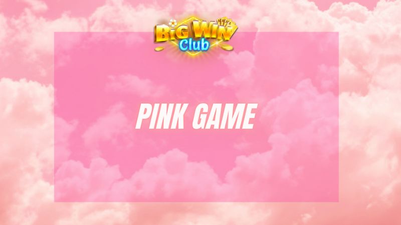 Ang Pink Game